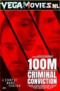 100m criminal conviction 2021 - VEGAMovies, Vegamovies nl