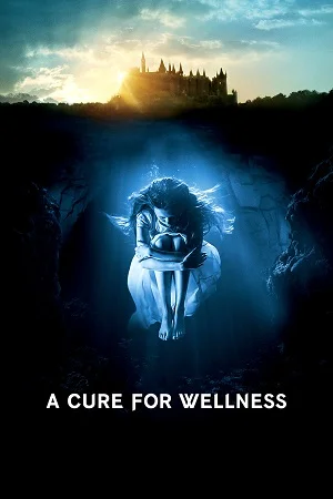 A cure for wellness 2016 movie poster - VEGAMovies, Vegamovies nl