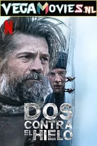 Against the ice movie 2022 - VEGAMovies, Vegamovies nl