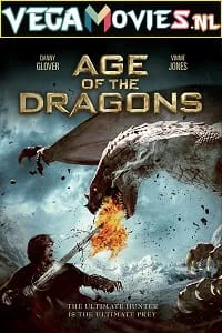 Age of the dragons - VEGAMovies, Vegamovies nl