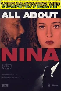 All about nina 2018s - VEGAMovies, Vegamovies nl