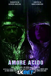 Amore acido a.k.a. acid love - VEGAMovies, Vegamovies nl