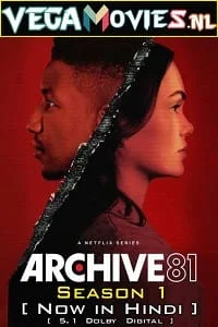 Archive 81 season 1 hindi dubbed 2022 netflix tv series - VEGAMovies, Vegamovies nl