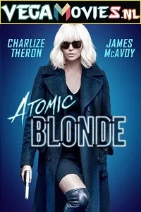 Atomic blonde - VEGAMovies, Vegamovies nl