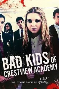 Bad kids of crestview academy - VEGAMovies, Vegamovies nl