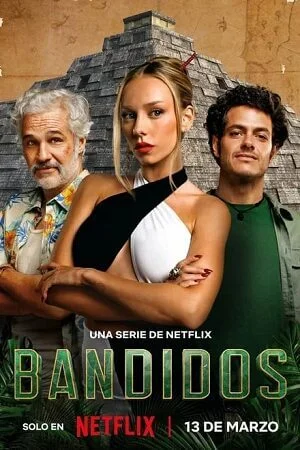 Bandidos 2024 hindi