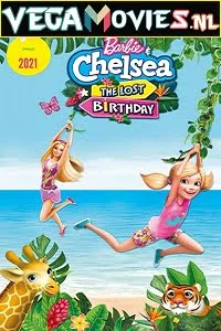 Barbie chelsea the lost birthday 2021 - VEGAMovies, Vegamovies nl