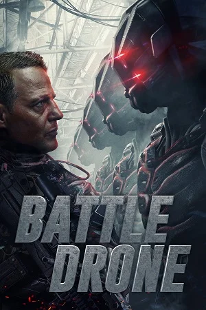 Battle drone 2018 poster - VEGAMovies, Vegamovies nl