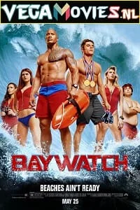 Baywatch 2017 movie poster - VEGAMovies, Vegamovies nl