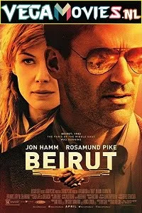 Beirut 2018 poster - VEGAMovies, Vegamovies nl