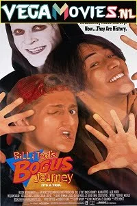 Bill teds bogus journey - VEGAMovies, Vegamovies nl