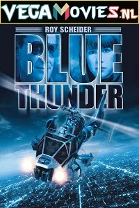 Blue thunder - VEGAMovies, Vegamovies nl