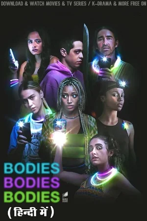 Bodies bodies bodies hindi dubbed - VEGAMovies, Vegamovies nl