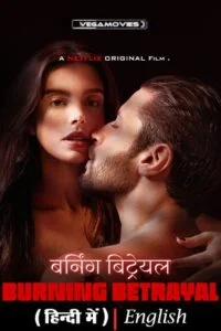 Burning betrayal hindi vegamovies poster