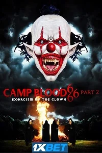 Camp blood 666 part 2 exorcism of the clown