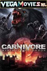 Carnivore werewolf of london 2017 - VEGAMovies, Vegamovies nl