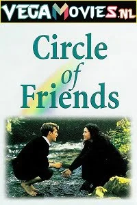 Circle of friends 1995 - VEGAMovies, Vegamovies nl