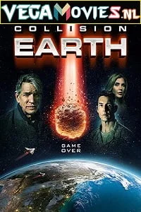 Collision earth hindi - VEGAMovies, Vegamovies nl