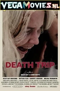 Death trip hindi dubbed - VEGAMovies, Vegamovies nl