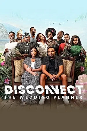 Disconnect the wedding planner 2023 - VEGAMovies, Vegamovies nl