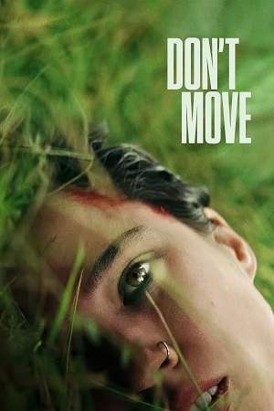 Dont move - VEGAMovies, Vegamovies nl