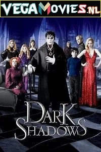 Download dark shadows 2012 - VEGAMovies, Vegamovies nl