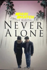 Download never alone 2021 hq fan dub hindi english - VEGAMovies, Vegamovies nl