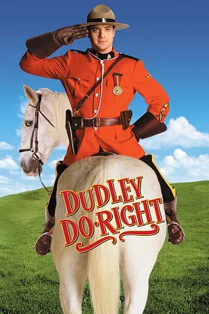 Dudley do right 1999 poster - VEGAMovies, Vegamovies nl