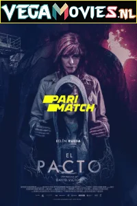 El pacto - VEGAMovies, Vegamovies nl