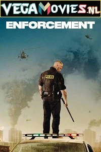 Enforcement 2020 - VEGAMovies, Vegamovies nl