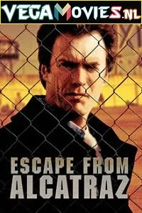 Escape from alcatraz - VEGAMovies, Vegamovies nl