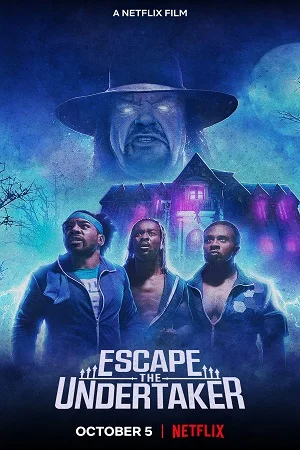 Escape the undertaker 2021 - VEGAMovies, Vegamovies nl