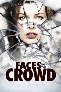 Faces in the crowd 2011 hindi dubbed