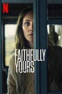 Faithfully yours - VEGAMovies, Vegamovies nl