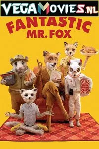 Fantastic mr. fox - VEGAMovies, Vegamovies nl