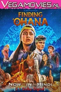 Finding ohana 2021 hindi dubbed - VEGAMovies, Vegamovies nl