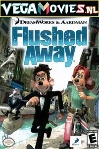 Flushed away 2006 - VEGAMovies, Vegamovies nl