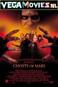 Ghosts of mars 2001 hindi - VEGAMovies, Vegamovies nl