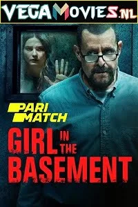 Girl in the basement 2021 - VEGAMovies, Vegamovies nl