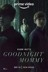 Goodnight mommy 2022 - VEGAMovies, Vegamovies nl