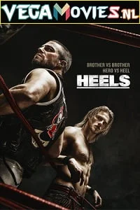 Heels season 1 poster - VEGAMovies, Vegamovies nl