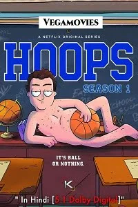 Hoops s1 - VEGAMovies, Vegamovies nl