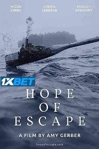 Hope of escape