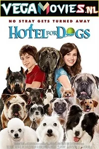 Hotel for dogs - VEGAMovies, Vegamovies nl