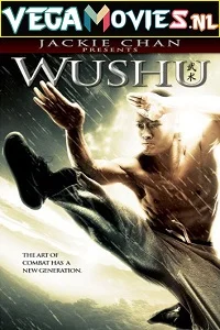 Jackie chan presents wushu 2008s - VEGAMovies, Vegamovies nl