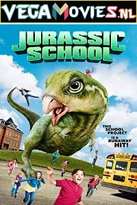 Jurassic school 2017 - VEGAMovies, Vegamovies nl