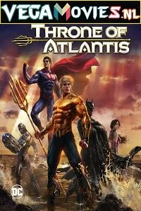 Justice league throne of atlantis - VEGAMovies, Vegamovies nl