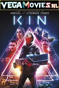 Kin 2018 poster - VEGAMovies, Vegamovies nl