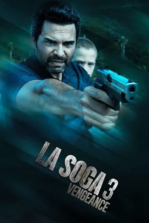 La soga 3 vengeance