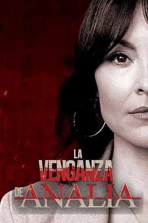 La venganza de analia - VEGAMovies, Vegamovies nl